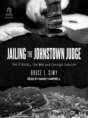 cover image of Jailing the Johnstown Judge